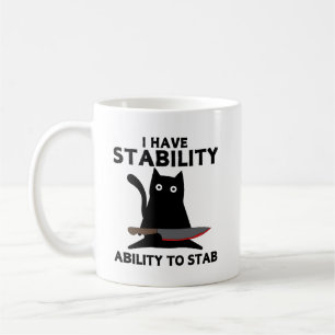 Jag har stabilitet i Stab Funny Black Cat Kaffemugg