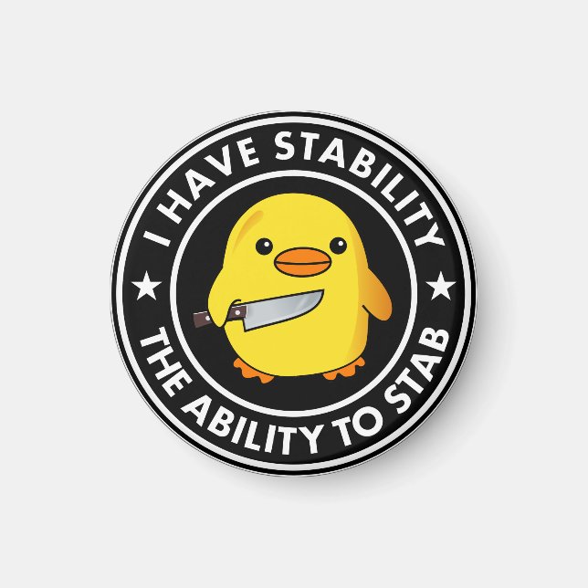 Jag har stabilitetsförmåga för Stab Funny Magnet (Framsidan)