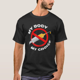 Jag har stressat min kropp mitt val av tvångsvacc t shirt
