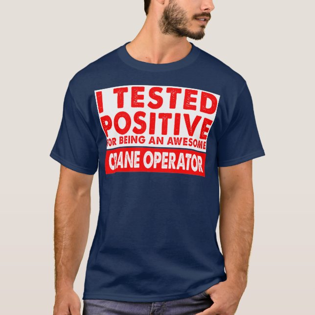 Jag har testat positivt för att vara en Fantastisk T Shirt (Framsida)