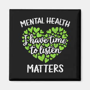 Jag Har Tid Att Lyssna Mental Hälsa Medvetenhet Magnet