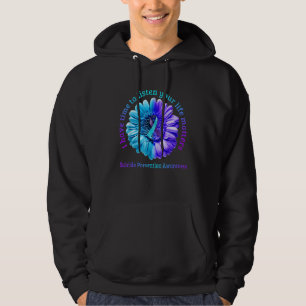 Jag har tid att lyssna på ditt självmordsförebygga hoodie