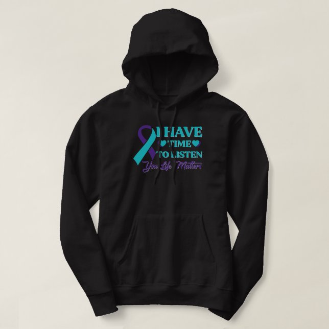 Jag har tid att lyssna på medvetenheten om självmo hoodie (Design framsida)