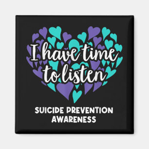 Jag har tid att lyssna på medvetenheten om självmo magnet