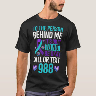 Jag har tid att lyssna på medvetenheten om självmo t shirt
