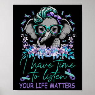 Jag har tid att lyssna på självmord i livet. poster