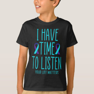 Jag har tid att lyssna på självmordsmedvetande Men T Shirt