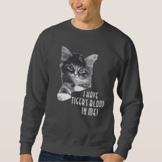 Jag har tiger blod i mig! sweatshirt