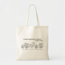 "Jag har tillräckligt med växter" Tote Bag