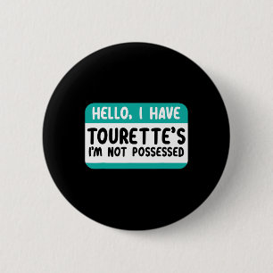 Jag har Tourette Syndrome Awareness Teal Ribbon Di Knapp