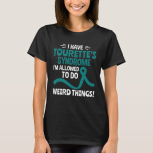 Jag har Tourette Syndrome Tourette Medvetet T Shirt
