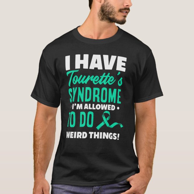 Jag har Tourettes syndrom Tourettsyndrom T Shirt (Framsida)
