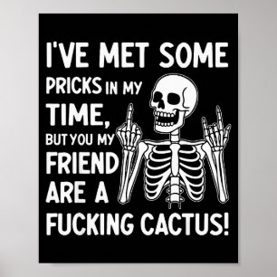 Jag har träffat en del S under min tid men du min Poster