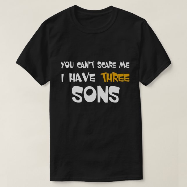 Jag har tre Sonsfars daggåvor T Shirt (Design framsida)