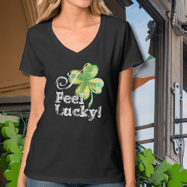 Jag har tur, svart skamrock, kvinnans T-Shirt