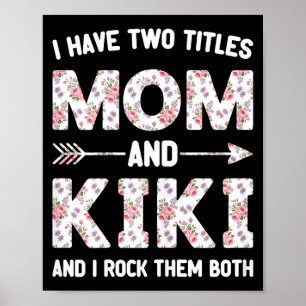 Jag har två 2 titlar mamma och kiki blom- blomma poster