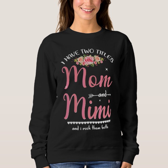 Jag har två avdelningar Mamma och Mimi Blommigt Mo T Shirt (Framsida)