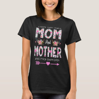 Jag har två avdelningar Mamma och Mor Blommigt Mam T Shirt