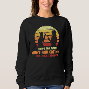 Jag har två avdelningar Moster och Kat Mamma T Shirt
