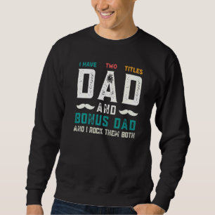 Jag har två avdelningar Pappa och Bonus Pappa Lyck Lång Ärmad Tröja