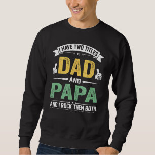 Jag har två avdelningar Pappa och Pappa Fars dag 1 Lång Ärmad Tröja