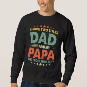 Jag har två avdelningar Pappa och Pappa Fars dag 3 Lång Ärmad Tröja