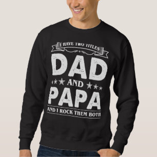 Jag har två avdelningar Pappa och Pappa Fars dag 3 Lång Ärmad Tröja