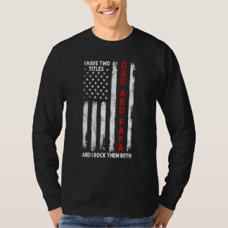 Jag har två avdelningar Pappa och Pappa Manar, ame T Shirt