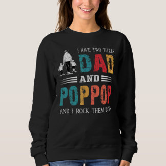 Jag har två avdelningar Pappa och Poppop Vintage F T Shirt