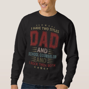 Jag har två avdelningar Pappa och skolrådgivare Fa Lång Ärmad Tröja