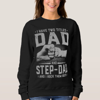 Jag har två avdelningar Pappa och steg Pappa Fars T Shirt