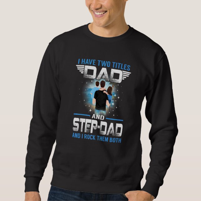 Jag har två avdelningar Pappa och steg Pappa för F Lång Ärmad Tröja (Framsida)
