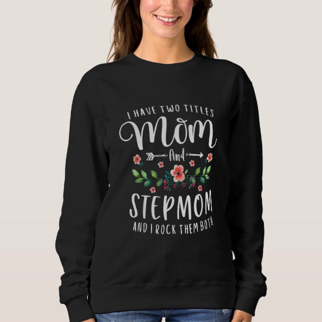 Jag har två Mamma och Stepmamma Blommigt Stepmoth T Shirt (Framsida)