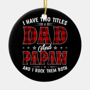 Jag har två Pappa och Papaw Family Far Julgransprydnad Keramik