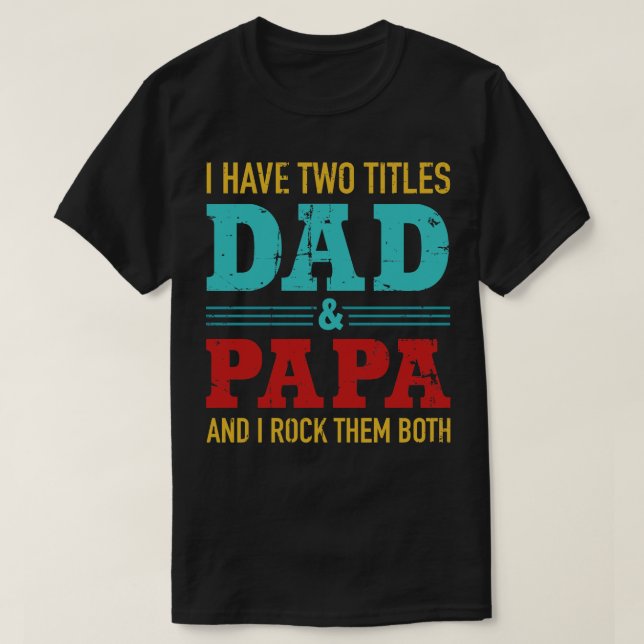 Jag har två pappa och pappa t shirt (Design framsida)