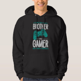 Jag har två titlar-broder och Gamer-spelare... Hoodie