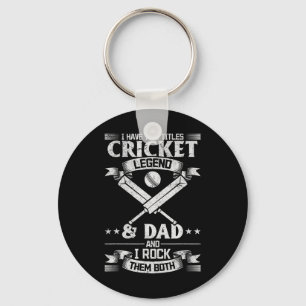 Jag har två titlar Cricket Legend och Pappa Cricke Nyckelring
