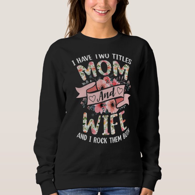 Jag har två titlar i Mamma och hustru i Sten. T Shirt (Framsida)