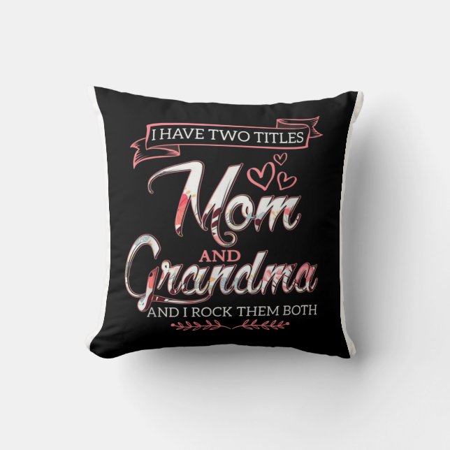 Jag har två titlar Mamma, Mors dag Gift, Kärlek Ma Kudde (Framsida)