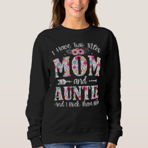 Jag har två titlar Mamma och Auntie I Sten båda T Shirt