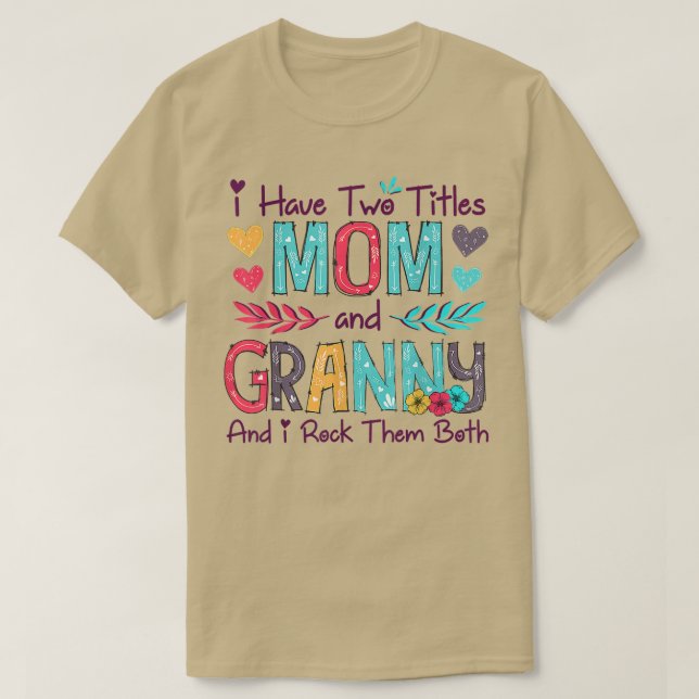 Jag har två titlar Mamma och Blommigt Deco till ba T Shirt (Design framsida)