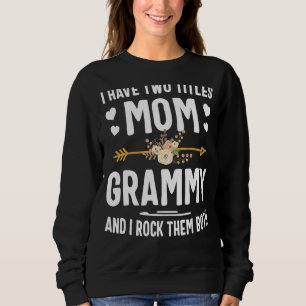 Jag har två titlar Mamma och Grammy Mors dag T Shirt
