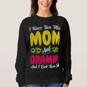 Jag har två titlar Mamma och Grammy Mors dag T Shirt