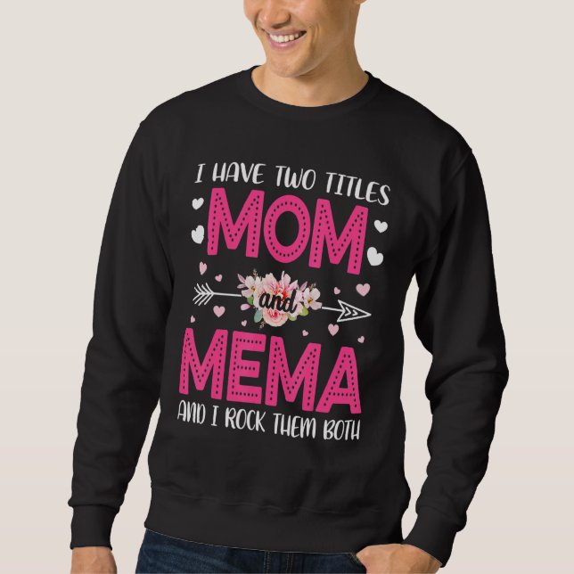 Jag har två titlar Mamma och Mema i Sten båda Lång Ärmad Tröja (Framsida)