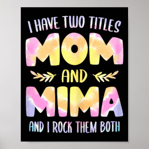 Jag har två titlar mamma och mima mormor mors dag poster