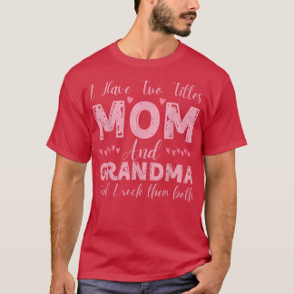 Jag har två titlar Mamma och mormor, Lusj LyckligM T Shirt