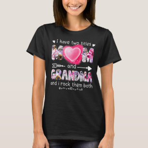 Jag har två titlar Mamma och mormor och jag Sten d T Shirt