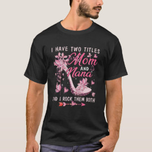Jag har två titlar Mamma och nana Cute Butterflies T Shirt