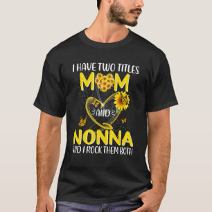Jag har två titlar Mamma och Nonna i Sten båda två T Shirt