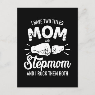 Jag har två titlar mamma och styvmamma rockar båda vykort
